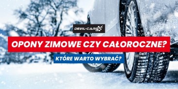 Opony zimowe czy całoroczne – które warto wybrać?